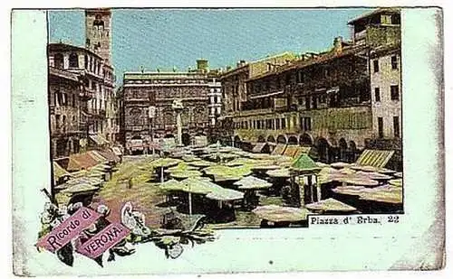 03965 Ak Italien Verona Piazza d`Erba um 1900