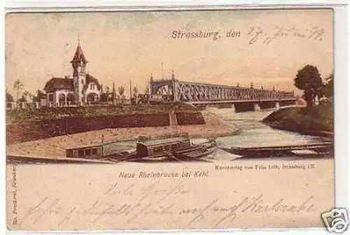 05481 Ak Strassburg neue Rheinbrücke bei Kehl 1899