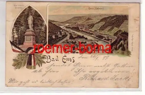 78536 Ak Lithographie Gruss aus Bad Ems Lahnauf und Kaiser Wilhelm Denkmal 1899