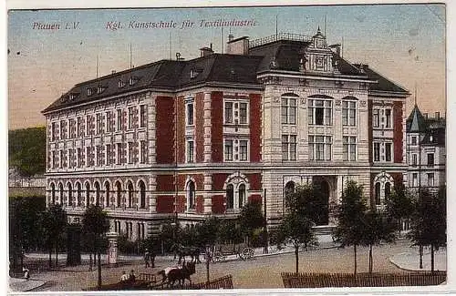 47593 Ak Plauen Kgl. Kunstschule f. Textilindustrie 1915