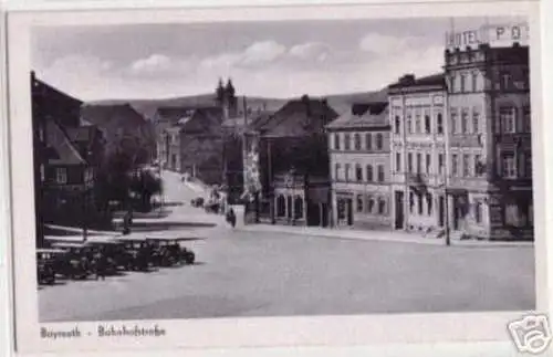 08975 Ak Bayreuth Bahnhofstraße Hotel Post um 1940