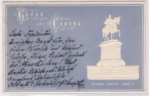 98884 geprägte Ak Gruss aus Coburg - Denkmal Herzog Ernst II. 1899