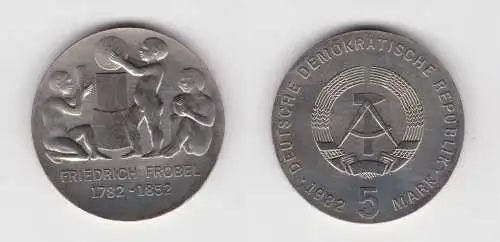 DDR Gedenk Münze 5 Mark Friedrich Fröbel 1982 Stempelglanz (137134)