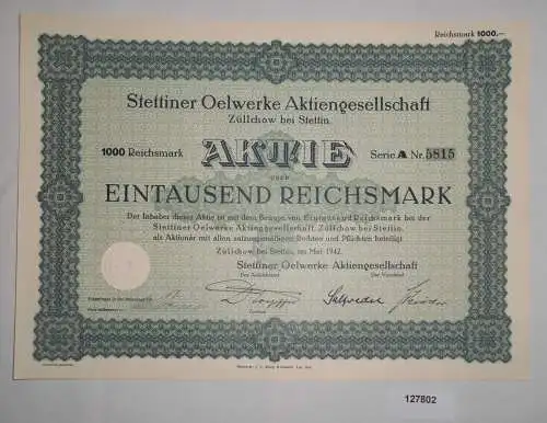 1000 RM Aktie Stettiner Oelwerke AG Züllchow bei Stettin Mai 1942 (127802)