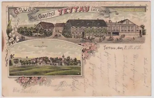 99336 AK Gruss aus Gasthof Tettau Inhaber Emil Kühn 1901 Totalansicht