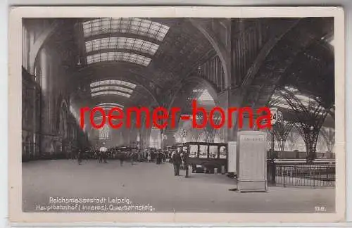 73709 Ak Reichsmessestadt Leipzig Hauptbahnhof Querbahnsteig 1942