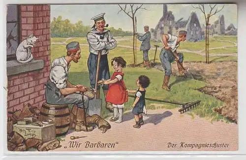 70785 Künstler Ak Arthur Thiele 'Wir Barbaren' Der Kompagnieschuster 1915