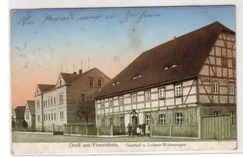 46081 Ak Gruß aus Frauenhain Gasthof und Lehrer Wohnungen 1912