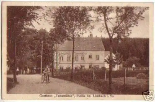 15616 Ak Pleißa bei Limbach Gasthaus Tannmühle 1925