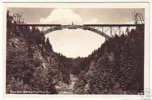 10186 Ak Bau der Ammerhochbrücke um 1940