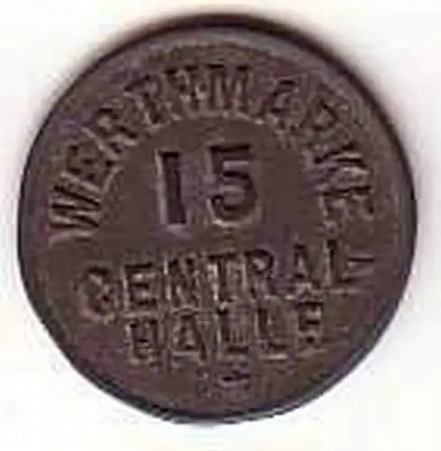 Alte 15 Pfennig Zink Wertmarke Central Halle um 1920