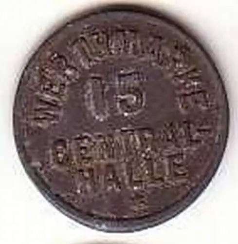 Alte 15 Pfennig Zink Wertmarke Central Halle um 1920