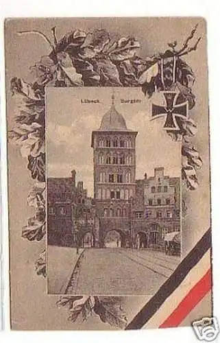 18654 Patriotika Ak Lübeck Burgtor 1918