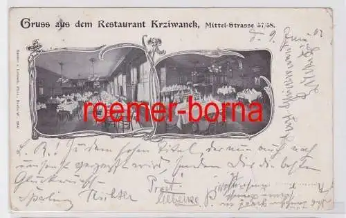 81939 Ak Berlin Mittelstr. 57/58 Gruss aus dem Restaurant Krziwanek 1902