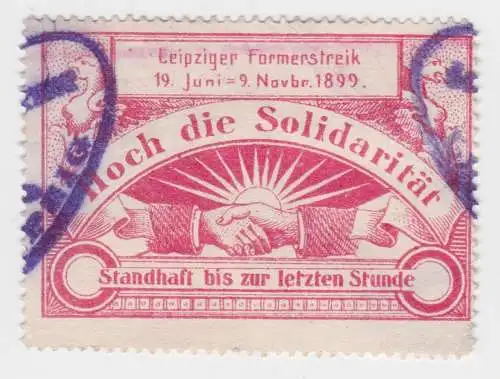 Seltene Solidaritätsmarke Leipziger Formerstreik 1899 (75261)