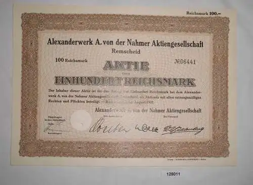 100 RM Aktie Alexanderwerk A. von der Nahmer AG Remscheid August 1937 (128011)