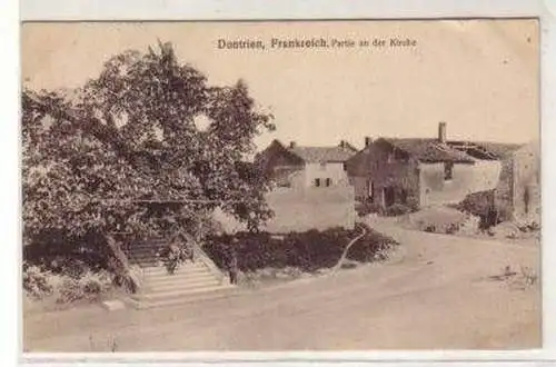 43344 Frankreich Ak Dontrien Partie an der Kirche 1916