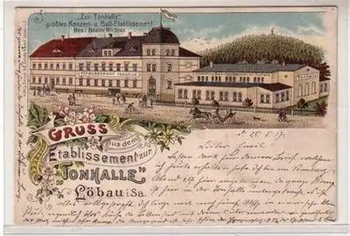 51419 Ak Lithographie Gruß aus dem Etablissement "Tonhalle" Löbau 1917