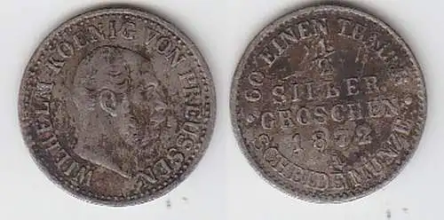 1/2 Silber Groschen Münze Preussen 1872 A s/ ss