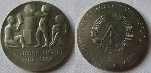 DDR Gedenk Münze 5 Mark Friedrich Fröbel 1982 Stempelglanz (156963)