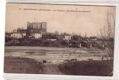 54403 Ak Montrand les Bains le Viaduc les Ruines du Chateau 1914