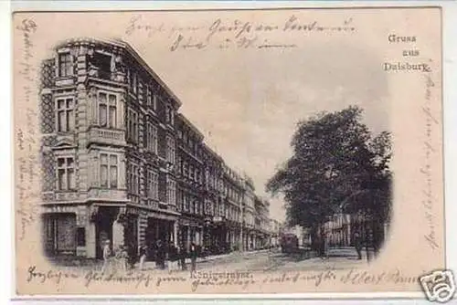 32281 Ak Gruß aus Duisburg Königstrasse 1900