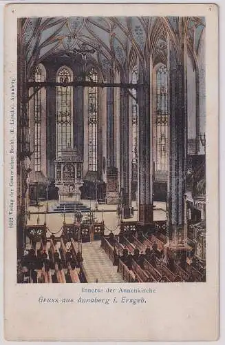 49656 Ak Annaberg im Erzgebirge Inneres der Annenkirche 1906