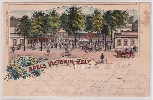 68522 Ak Lithographie Gruß aus Apel´s Victoria Zelt Berlin 1900