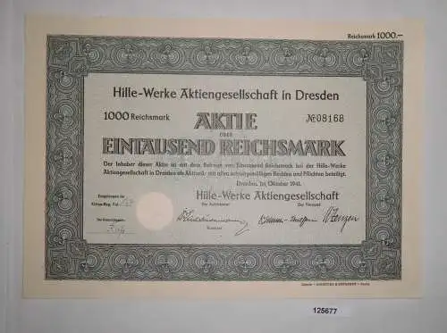 1000 Reichsmark Aktie Hille-Werke AG Dresden Oktober 1941 (125677)