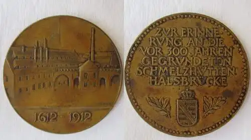 Medaille Erinnerung 300 Jahren gegr. Schmelzhütten Halsbrücke 1612-1912 (165893)
