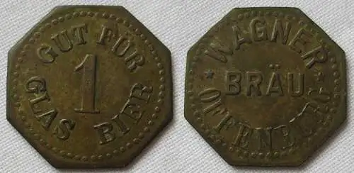 Messing Wertmarke Wagner Bräu Offenburg Gut für 1 Glas Bier (153895)
