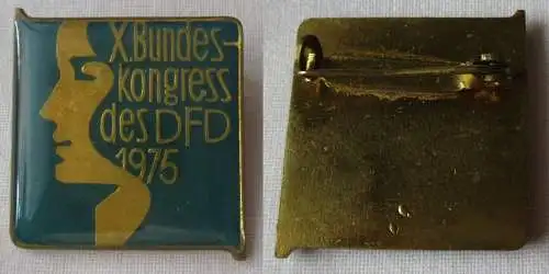DDR Abzeichen X. Bundeskongress des DFD 1975 Demokratischer Frauenbund (154614)