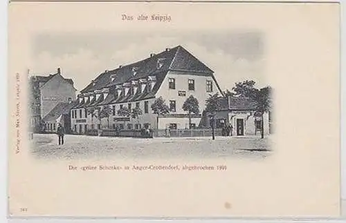 62369 Ak Leipzig die grüne Schenke in Anger-Crottendorf abgebrochen 1891