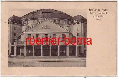 79493 Ak Das Circus-Theater Stosch-Sarrasani zu Dresden - Portal 1916
