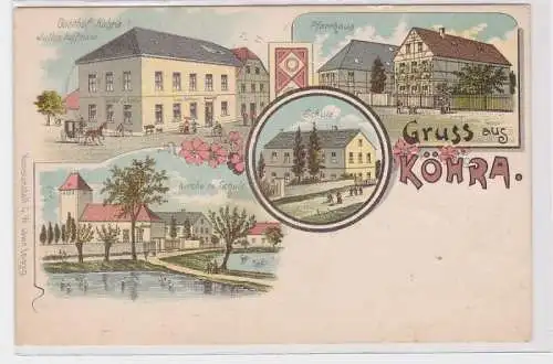 68970 Ak Lithographie Gruß aus Köhra Gasthaus, Pfarrhaus, Schule usw. 1899
