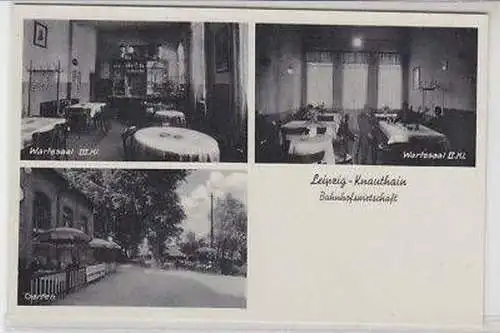 44494 Ak Leipzig Knauthain Bahnhofwirtschaft um 1940