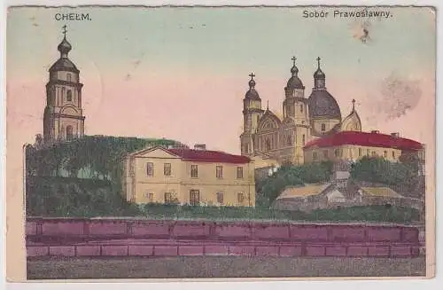 68595 Feldpost AK Chełm (Cholm) - Sobór Prawosławny Orthodoxe Kathedrale 1917