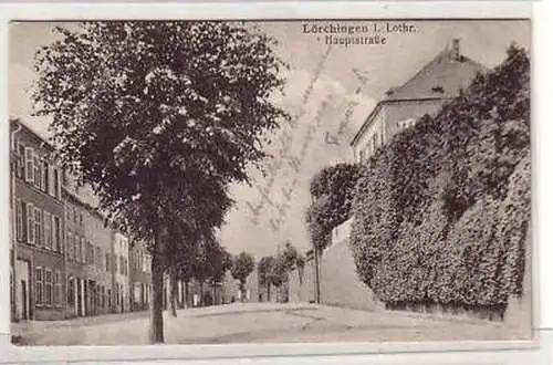 45463 Feldpost Ak Lörchingen Loth. Hauptstraße 1917