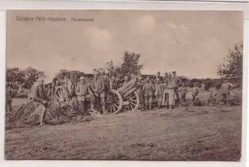 45525 Feldpost Ak schwere Feldhaubitze Feuerpause 1915