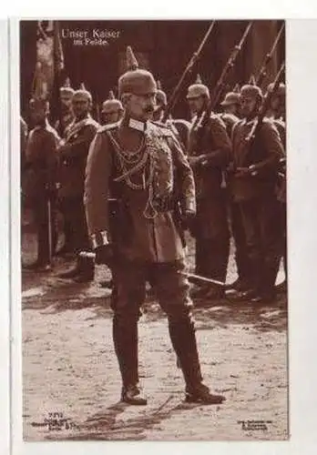 45926 Ak Unser Kaiser im Felde 1. Weltkrieg um 1915