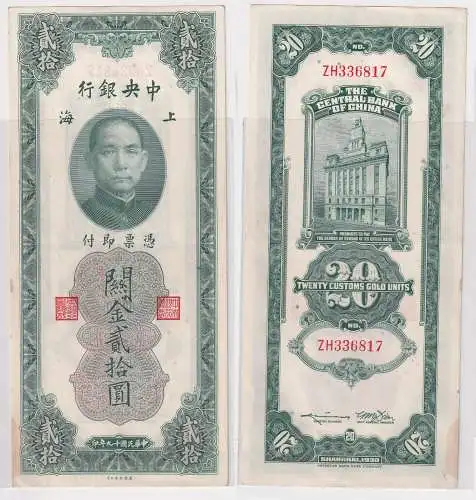 20 Customs Gold Units Banknote China 1930 Pick 328 (154000)