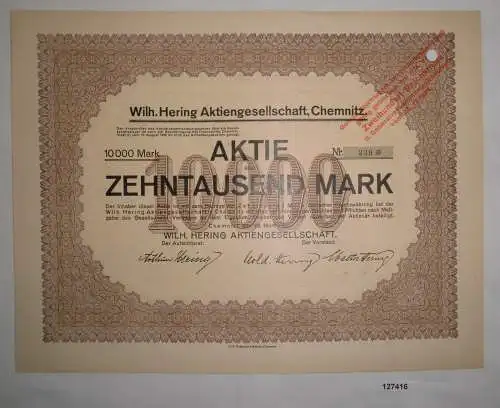 10000 Mark Aktie Wilh. Hering AG Chemnitz 29. März 1923 (127416)