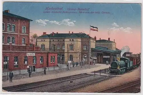 77114 Ak Herbesthal Brücke Grenz-Bahnhof letzte deutsche Bahnstation 1917