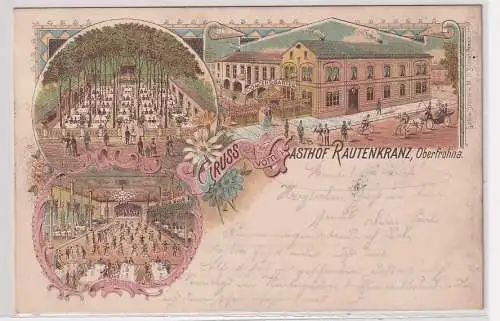 06903 Ak Lithographie Gruß vom Gasthof Rautenkranz Oberfrohna 1901
