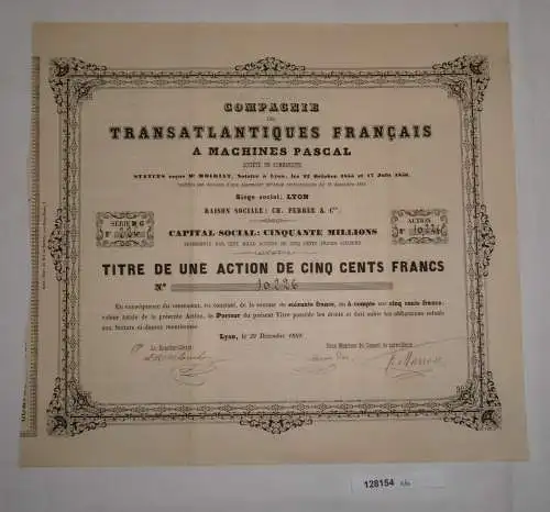 500 Franc Aktie Compagnie des Transatlantiques français Lyon 1859 (128154)