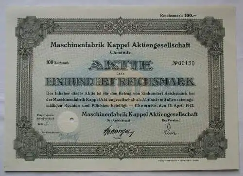 100 Reichsmark Stammaktie Maschinenfabrik Kappel AG Chemnitz 15.4. 1942 (153447)