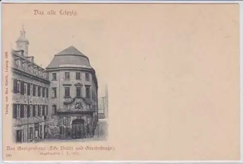 64096 Ak Das alte Leipzig - Das Georgenhaus (Ecke Brühl und Goethestraße)