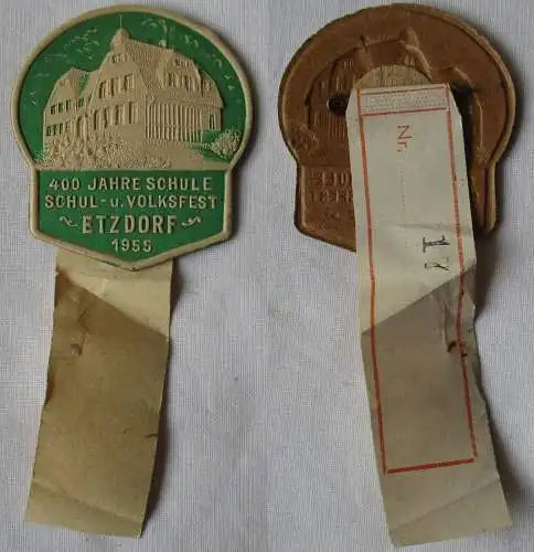 DDR Abzeichen 400 Jahre Schule Schul- und Volksfest Etzdorf 1955 (134915)