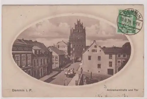 903764 Ak Demmin i.P Anklamerstraße und Tor 1924