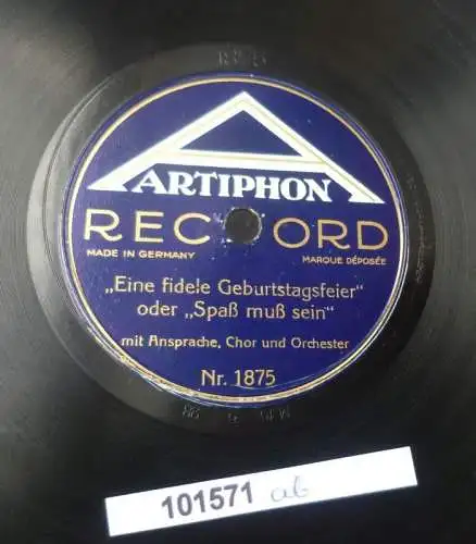 101571 Schellackplatte Artiphon "Eine fidele Geburtstagsfeier" u.a 1929